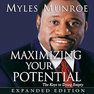 Maximizing Your Potential Audiolibro Por Myles Munroe arte de portada