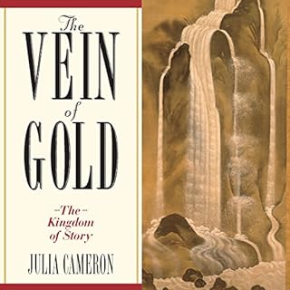 The Vein of Gold I Audiobook By Julia Cameron cover art