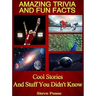 Amazing Trivia and Fun Facts Audiolibro Por steve pease arte de portada