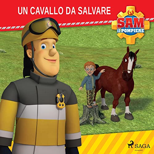 Sam il Pompiere - Un cavallo da salvare Audiobook By Mattel, Giorgio Berardi - traduttore cover art