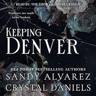 Keeping Denver Audiobook By Crystal Daniels, Sandy Alvarez cover art