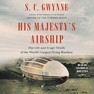 His Majesty's Airship Audiobook By S. C. Gwynne cover art