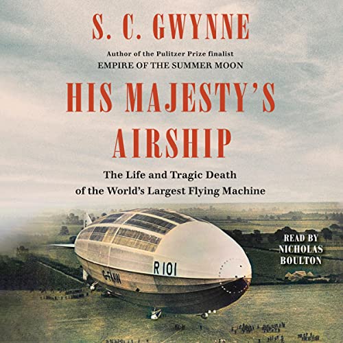 His Majesty's Airship Audiolibro Por S. C. Gwynne arte de portada