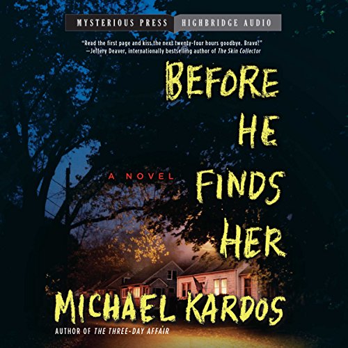 Before He Finds Her Audiobook By Michael Kardos cover art