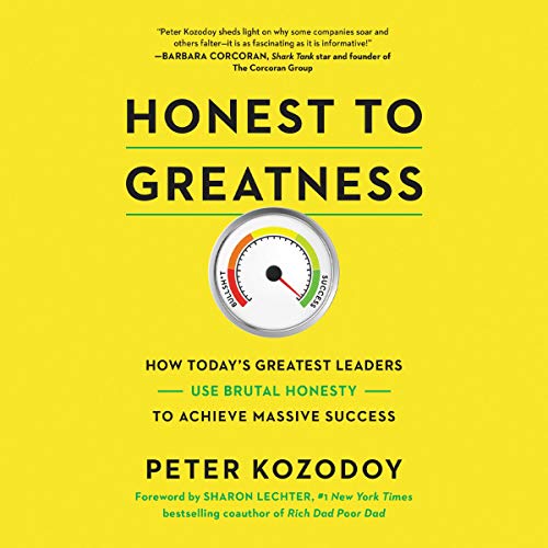 Honest to Greatness Audiolibro Por Peter Kozodoy, Sharon Lechter - foreword arte de portada