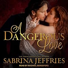 A Dangerous Love Audiolibro Por Sabrina Jeffries arte de portada