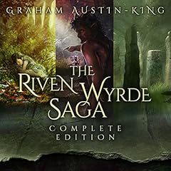 The Riven Wyrde Saga (Omnibus Edition) cover art