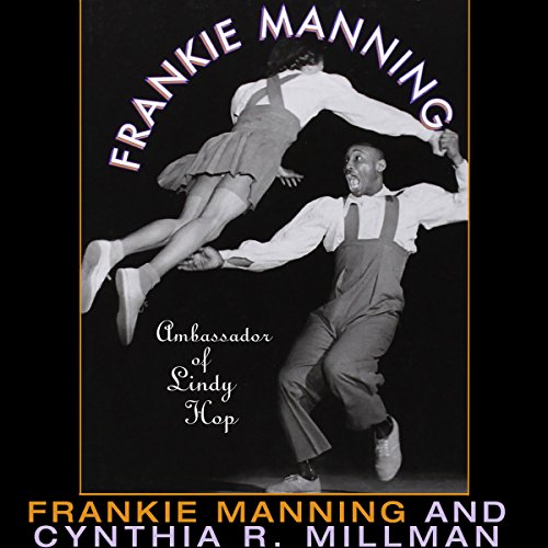 『Frankie Manning: Ambassador of Lindy Hop』のカバーアート