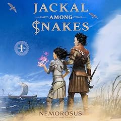 Jackal Among Snakes, Book 1 Audiobook By Nemorosus, R.A. Wilkins cover art