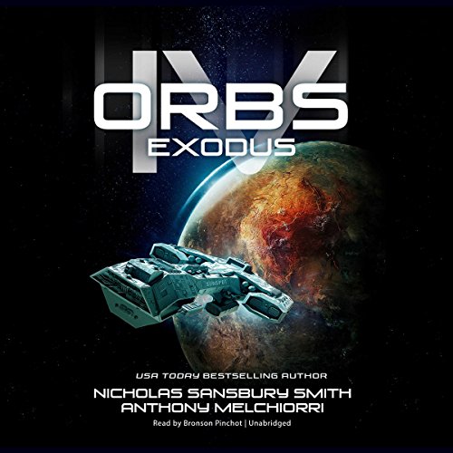 Orbs IV Audiobook By Anthony J. Melchiorri, Nicholas Sansbury Smith cover art