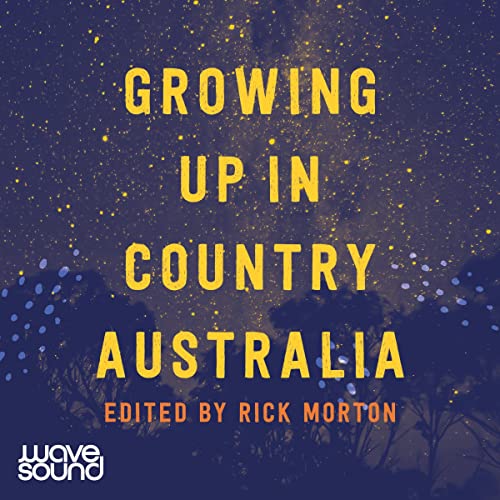 Growing Up in Country Australia cover art