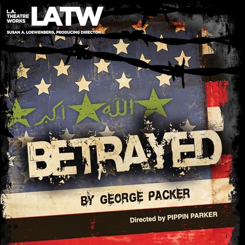 Betrayed Audiolibro Por George Packer arte de portada