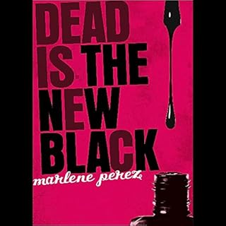 Dead is the New Black Audiobook By Marlene Perez cover art