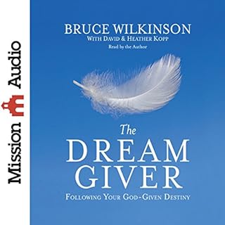 The Dream Giver Audiobook By Bruce Wilkinson cover art