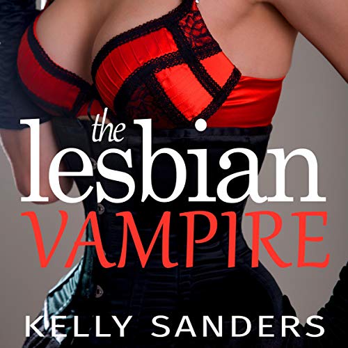 The Lesbian Vampire Audiolivro Por Kelly Sanders capa