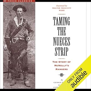 Taming the Nueces Strip Audiolibro Por George Durham, Clyde Wantland arte de portada