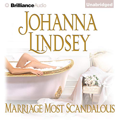 Marriage Most Scandalous Audiobook By Johanna Lindsey cover art