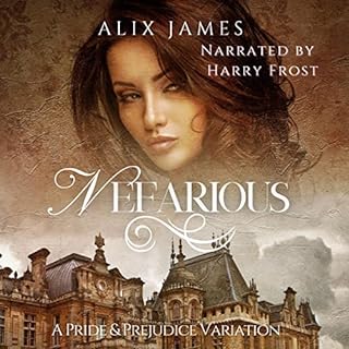 Nefarious: A Pride and Prejudice Variation Audiolibro Por Nicole Clarkston arte de portada