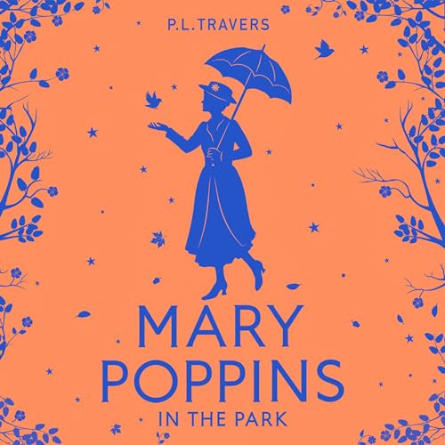 Mary Poppins in the Park Audiobook By P. L. Travers cover art