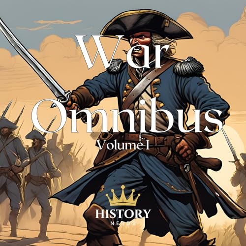 War Omnibus: Volume I Audiolibro Por History Nerds arte de portada