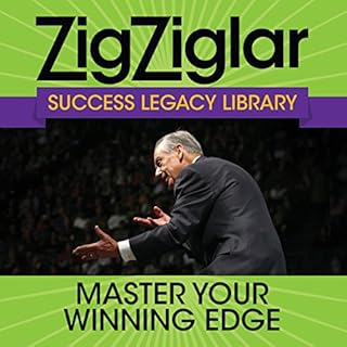 Master Your Winning Edge Audiobook By Zig Ziglar, Tom Ziglar cover art