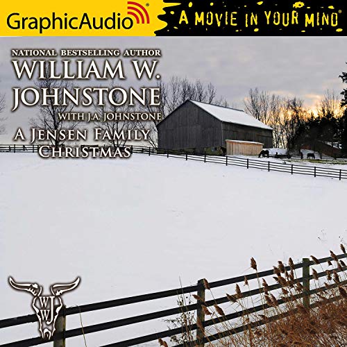 A Jensen Family Christmas [Dramatized Adaptation] Audiolibro Por William W. Johnstone, J. A. Johnstone arte de portada