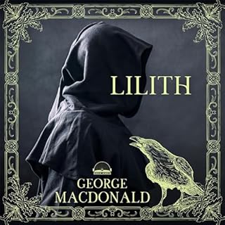 Lilith Audiobook By George MacDonald cover art