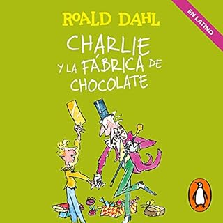 Charlie y la fábrica de chocolate [Charlie and the Chocolate Factory] Audiolibro Por Roald Dahl arte de portada