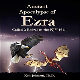 Ancient Apocalypse of Ezra Audiolibro Por Ken Johnson ThD arte de portada