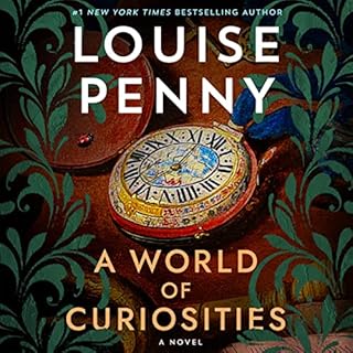 A World of Curiosities Audiobook By Louise Penny cover art