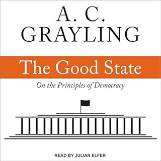 The Good State Audiolibro Por A. C. Grayling arte de portada