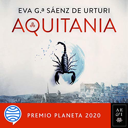 Aquitania Audiolibro Por Eva García Saénz de Urturi arte de portada