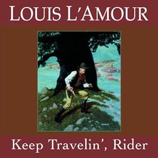 Keep Travelin' Rider (Dramatized) Audiolibro Por Louis L'Amour arte de portada