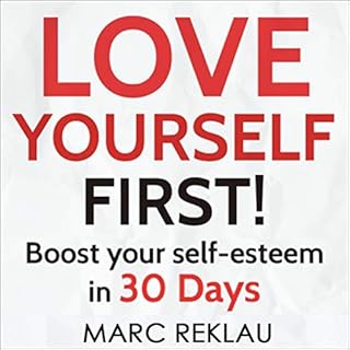 Page de couverture de Love Yourself First!: Boost Your Self-Esteem in 30 Days