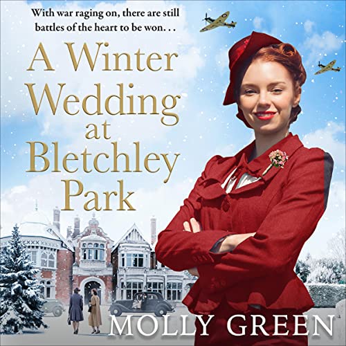 A Winter Wedding at Bletchley Park Audiobook By Molly Green cover art