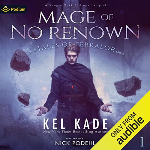 Mage of No Renown Audiolibro Por Kel Kade arte de portada