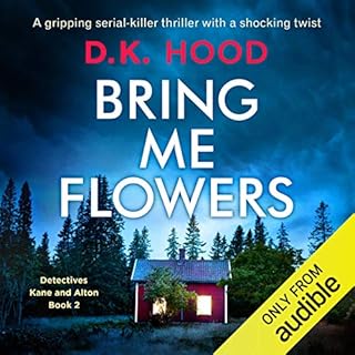 Bring Me Flowers Audiolibro Por D. K. Hood arte de portada