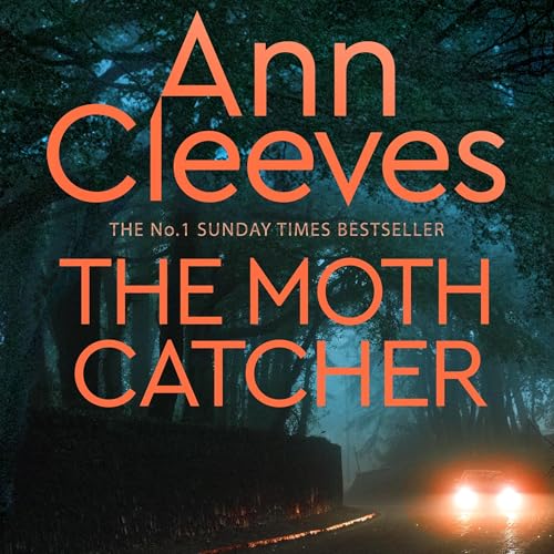 The Moth Catcher: A Vera Stanhope Novel 7 cover art