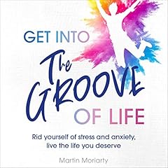 Get into the Groove of Life cover art