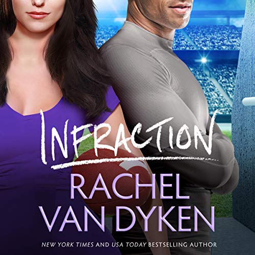 Infraction Audiobook By Rachel Van Dyken cover art