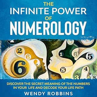 The Infinite Power of Numerology Audiobook By Wendy Robbins cover art