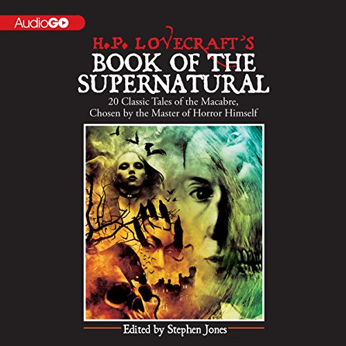 H. P. Lovecraft's Book of the Supernatural Audiolibro Por Henry James, Washington Irving, Edgar Allan Poe, Rudyard Kipling, B