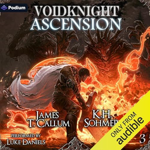 Voidknight Ascension 3 Audiolibro Por James T. Callum, K.H. Sohmer arte de portada