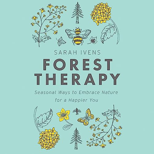 Forest Therapy Audiolibro Por Sarah Ivens arte de portada