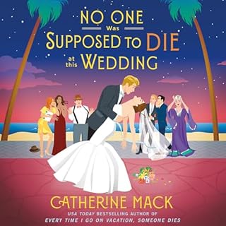 No One Was Supposed to Die at This Wedding Audiolibro Por Catherine Mack arte de portada