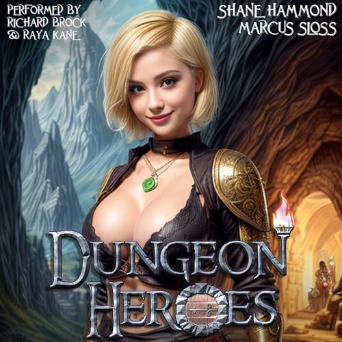 Dungeon Heroes Audiobook By Shane Hammond, Marcus Sloss cover art