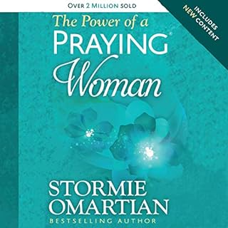 The Power of a Praying Woman Audiolibro Por Stormie Omartian arte de portada