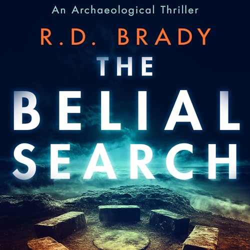 The Belial Search Audiobook By R.D. Brady cover art