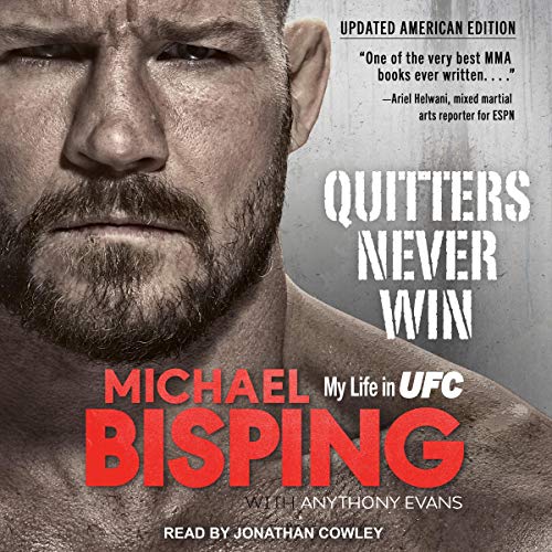 Quitters Never Win Audiolibro Por Michael Bisping arte de portada