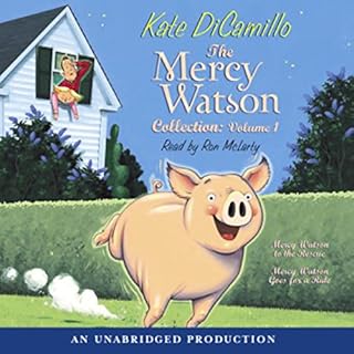 The Mercy Watson Collection Audiobook By Kate DiCamillo cover art